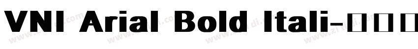 VNI Arial Bold Itali字体转换 VNI Arial Bold Itali字体转换